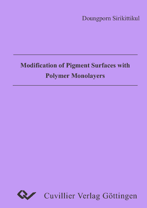 Modification of Pigment Surfaces with Polymer Monolayers -  Doungporn Sirikittikul