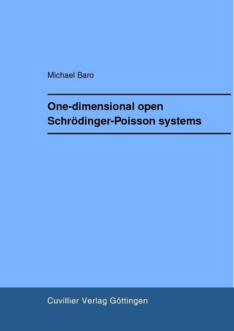 One-dimensional open Schrödinger-Poisson systems -  Michael Baro