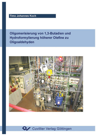 Oligomerisierung von 1,3-Butadien und Hydroformylierung höherer Olefine zu Oligoaldehyden