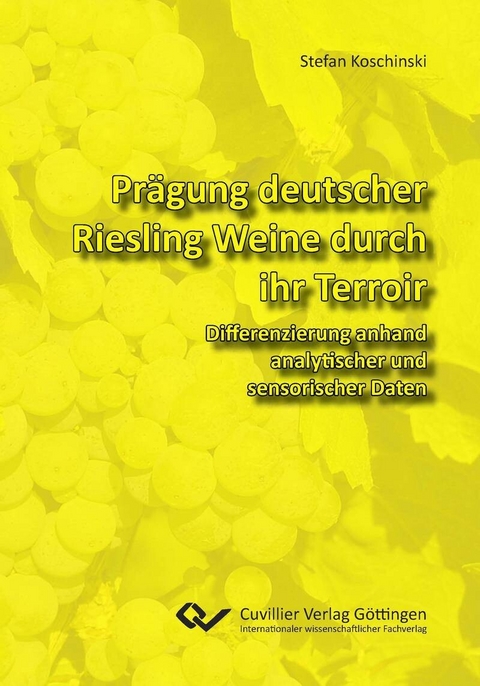 Prägung deutscher Riesling Weine durch ihr Terroir -  Stefan Koschinski