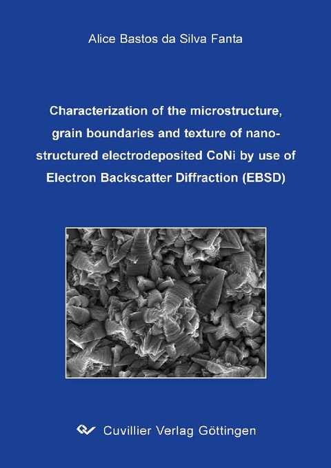 Characterization of the microstructure, grain boundaries and texture of nanostructured electrodeposited CoNi by use of Electron Backscatter Diffraction (EBSD) -  Alice Bastos da Silva Fanta