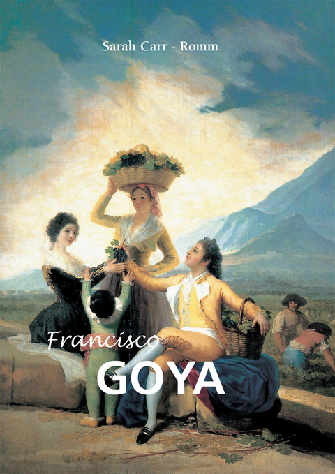 Francisco Goya -  Carr-Gomm Sarah Carr-Gomm