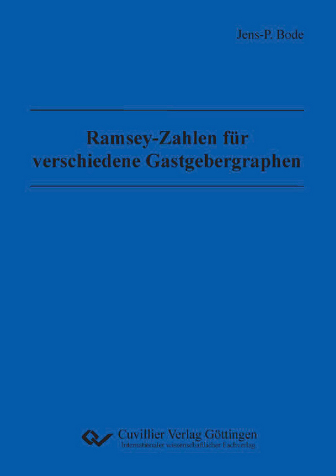 Ramsey-Zahlen für verschiedene Gastgebergraphen -  Jens-P. Bode