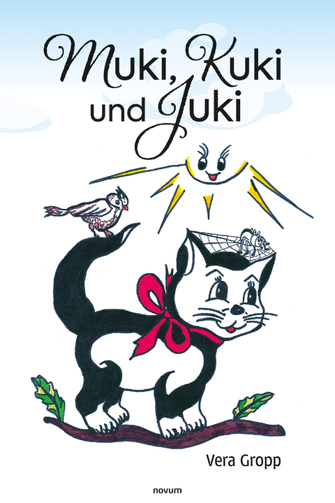 Muki, Kuki und Juki - Vera Gropp