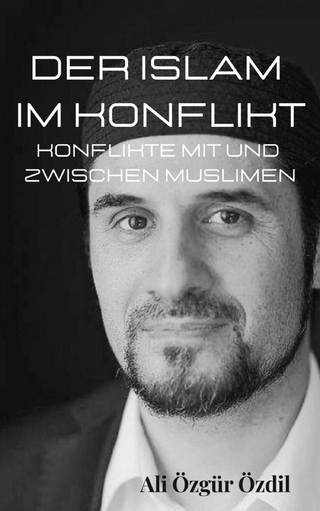 Der Islam im Konflikt