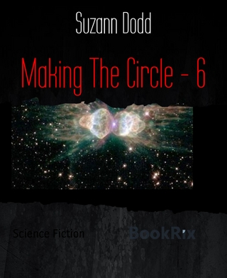 Making The Circle - 6