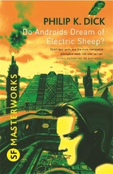 Do Androids Dream Of Electric Sheep? - Dick, Philip K