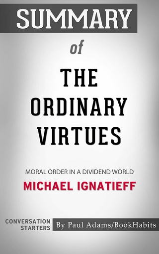 Summary of The Ordinary Virtues