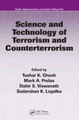 Science and Technology of Terrorism and Counterterrorism - Haladyna, Thomas M.; Ghosh, Tushar K.; Prelas, Mark A.; Viswanath, Dabir S.; Loyalka, Sudarshan K.