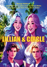 Lillian and Circle - George Hohbach, Robin Palmer