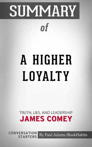 Summary of A Higher Loyalty