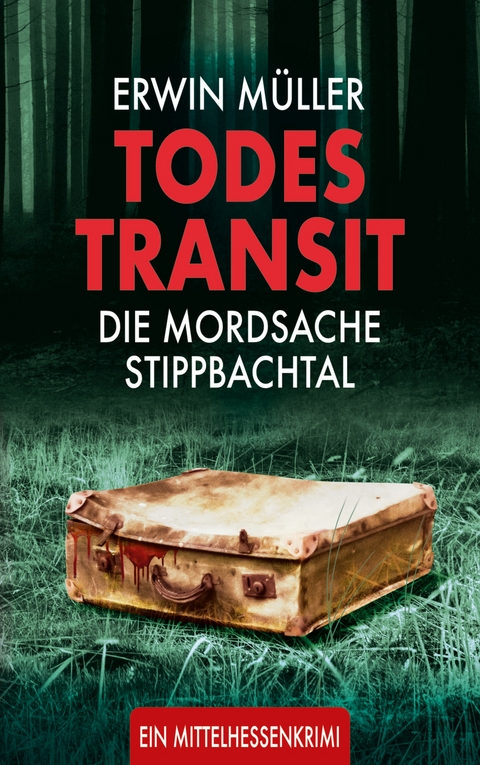 Todestransit -  Erwin M&uuml;ller