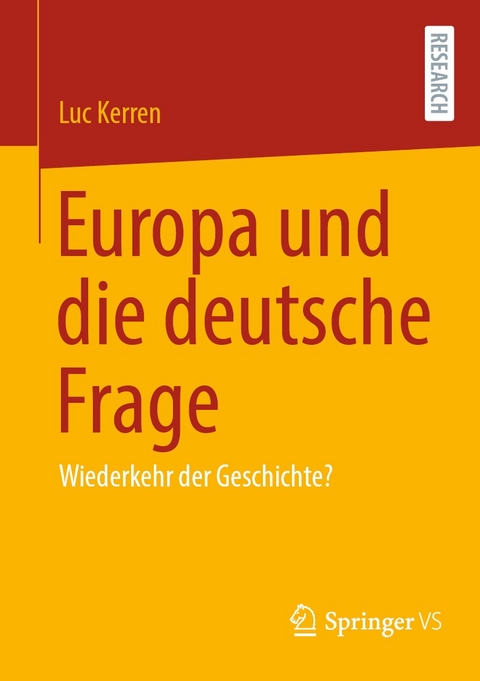 Europa und die deutsche Frage - Luc Kerren