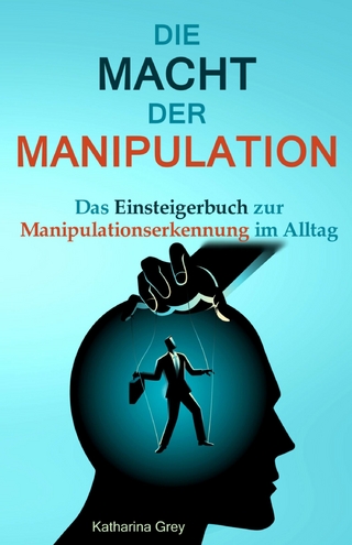 Die Macht der Manipulation