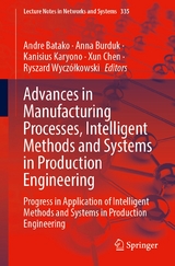 Advances in Manufacturing Processes, Intelligent Methods and Systems in Production Engineering - 