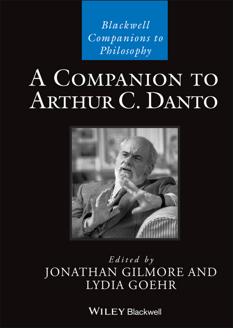 A Companion to Arthur C. Danto - 