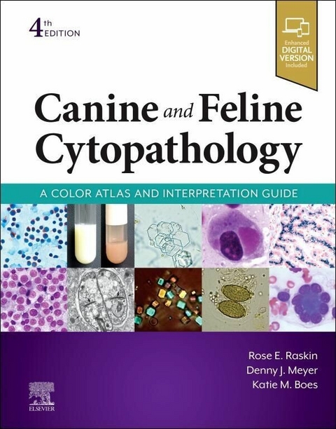 Canine and Feline Cytopathology - E-Book -  Katie. M Boes,  Denny Meyer,  Rose E. Raskin