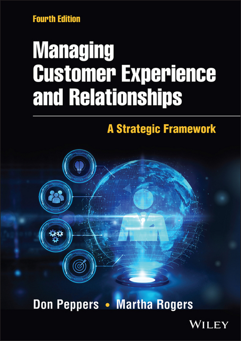 Managing Customer Experience and Relationships - Don Peppers, Martha Rogers