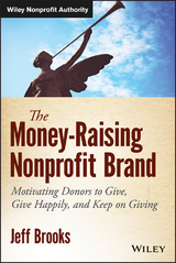 The Money-Raising Nonprofit Brand - Jeff Brooks