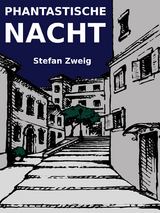 Phantastische Nacht - Stefan Zweig
