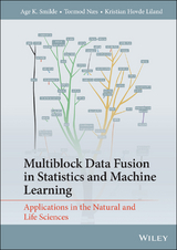 Multiblock Data Fusion in Statistics and Machine Learning - Age K. Smilde, Tormod N&aelig;s, Kristian Hovde Liland