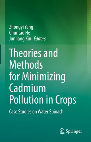 Theories and Methods for Minimizing Cadmium Pollution in Crops
