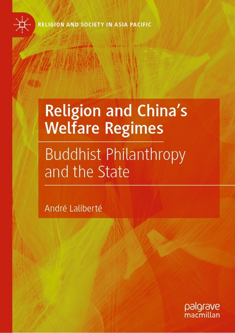 Religion and China's Welfare Regimes - Andr&eacute; Lalibert&eacute;