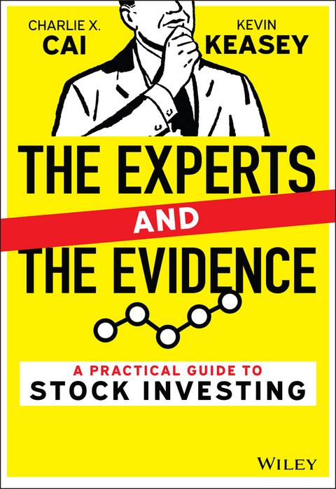 The Experts and the Evidence - Charlie X. Cai, Kevin Keasey