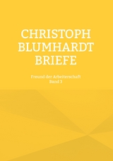 Christoph Blumhardt Briefe - 