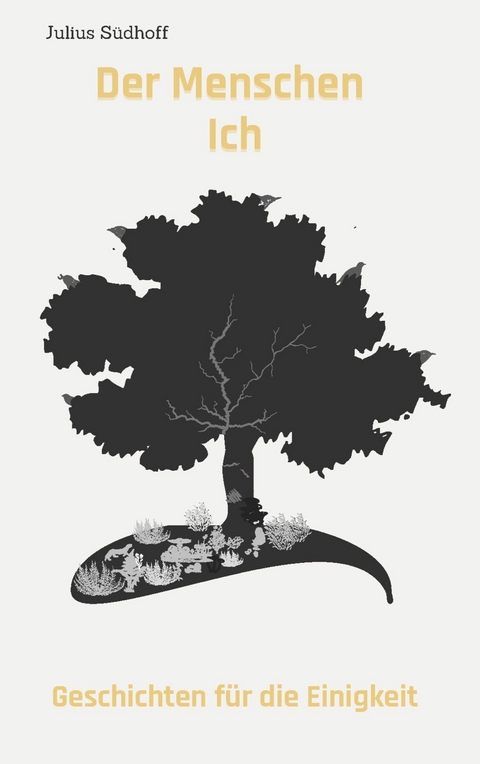 Der Menschen Ich - Julius S&uuml;dhoff