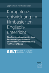 Kompetenzentwicklung im filmbasierten Englischunterricht - Sophia Finck von Finckenstein
