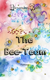 The Bee-Team -  Alexander Ruth