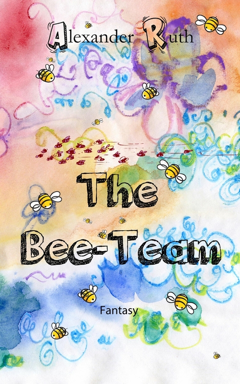 The Bee-Team -  Alexander Ruth