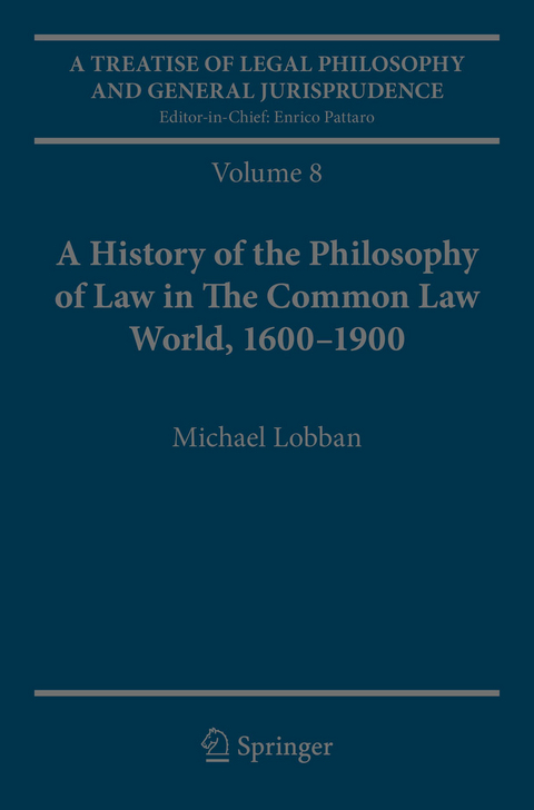 A Treatise of Legal Philosophy and General Jurisprudence - Michael Lobban
