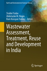 Wastewater Assessment, Treatment, Reuse and Development in India - 
