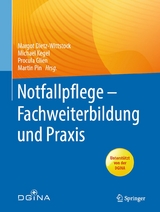 Notfallpflege - Fachweiterbildung und Praxis - 