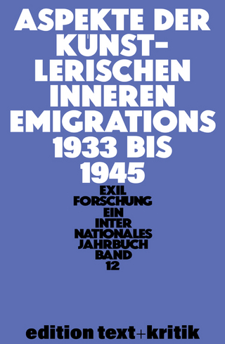 Aspekte der künstlerischen inneren Emigration 1933–1945