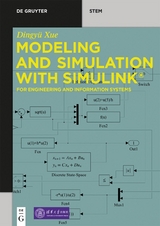 Modeling and Simulation with Simulink&reg; - Dingy&uuml; Xue