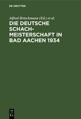 Die Deutsche Schachmeisterschaft in Bad Aachen 1934 - 