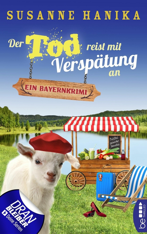 Der Tod reist mit Versp&auml;tung an - Susanne Hanika