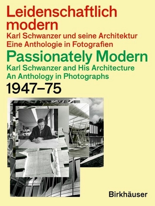 Leidenschaftlich modern – Karl Schwanzer und seine Architektur / Passionately Modern – Karl Schwanzer and His Architecture