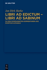 Libri ad edictum &ndash; libri ad Sabinum - Jan Dirk Harke