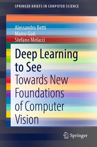 Deep Learning to See