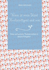 Wann ist mein Kind Hochintelligent und was kann man gegen Mobbing tun? -  inken dietzmann
