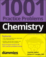 Chemistry: 1001 Practice Problems For Dummies (+ Free Online Practice) - Heather Hattori, Richard H. Langley