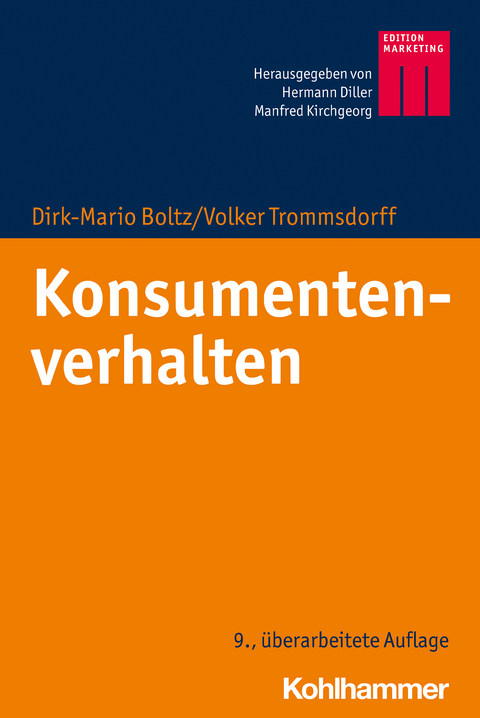 Konsumentenverhalten - Volker Trommsdorff, Dirk-Mario Boltz
