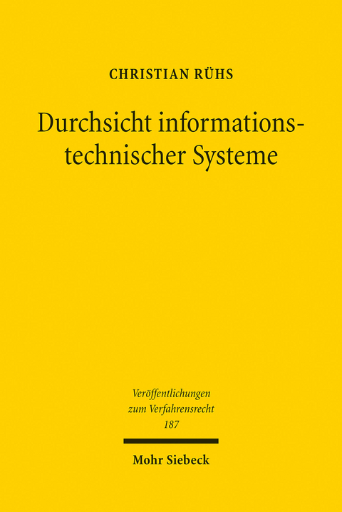 Durchsicht informationstechnischer Systeme -  Christian R&uuml;hs