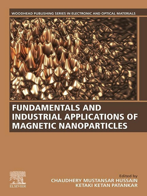 Fundamentals and Industrial Applications of Magnetic Nanoparticles - 
