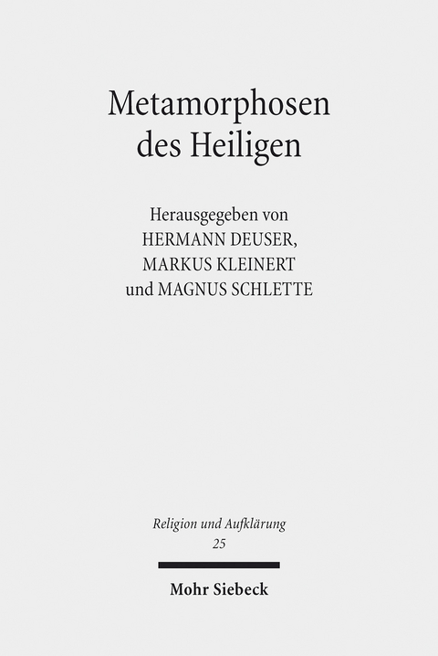 Metamorphosen des Heiligen - 