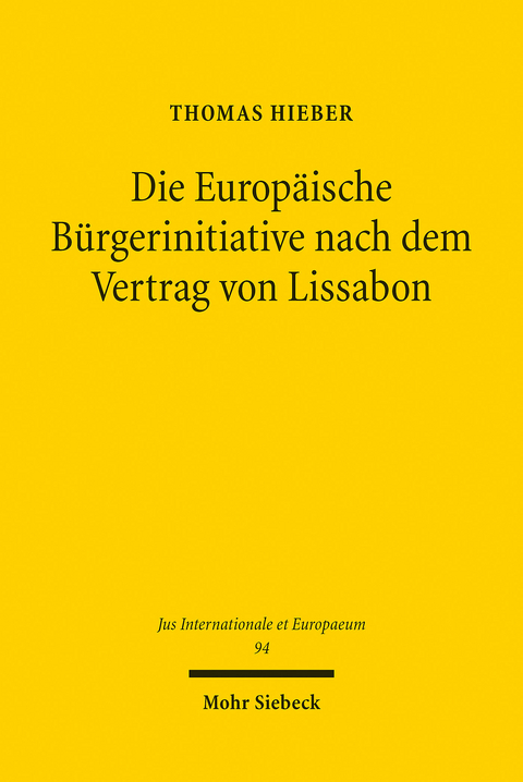 Die Europ&auml;ische B&uuml;rgerinitiative nach dem Vertrag von Lissabon -  Thomas Hieber